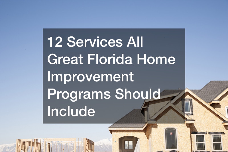 12 Services All Great Florida Home Improvement Programs Should Include