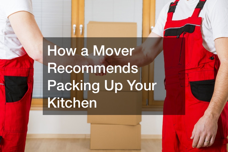 How a Mover Recommends Packing Up Your Kitchen