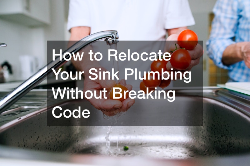 How to Relocate Your Sink Plumbing Without Breaking Code